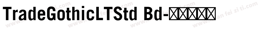 TradeGothicLTStd Bd字体转换